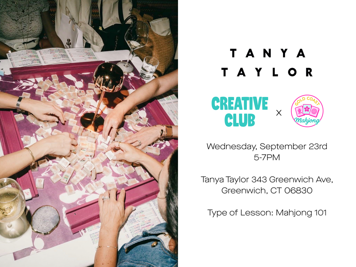 9/23: Mahjong 101 with Tanya Taylor Creative Club