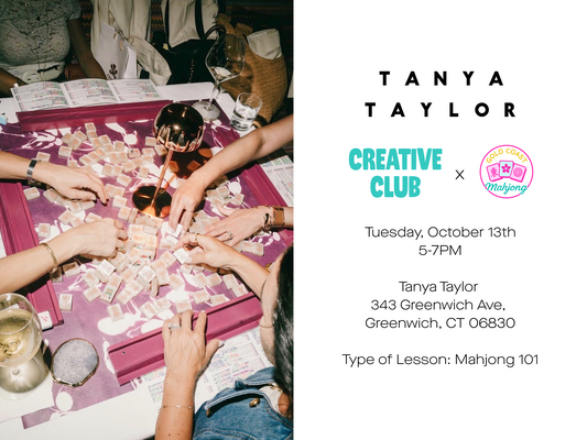 10/13: Mahjong 101 with Tanya Taylor Creative Club